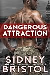 Dangerous Attraction
