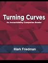 TURNING CURVES: An Accountability Companion Reader