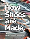 How Shoes are Made: A behind the scenes look at a real shoe factory