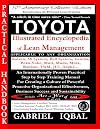 TOYOTA Illustrated Encyclopedia of Lean Management: An Internationally Proven Practical Step by Step Training Manual for Creating a Culture of ... Business Success and Sustainability