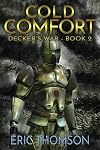 Cold Comfort (Decker's War Book 2)