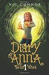 Diary of Anna the Girl Witch 1: Foundling Witch
