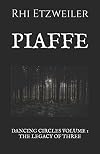 Piaffe: Dancing Circles Volume 1 (The Legacy of Three)