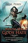 Whom the Gods Hate