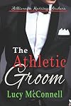 The Athletic Groom: Billionaire Marriage Brokers