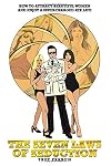 The Seven Laws of Seduction: How to Attract Beautiful Women and Enjoy a Supercharged Sex Life