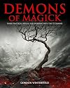 Demons of Magick: Three Practical Rituals for Working with The 72 Demons
