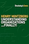 Understanding Organizations...Finally!: Structure in Sevens