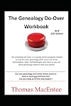 The Genealogy Do-Over Workbook