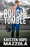 Rough & Tumble