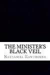 The Minister's Black Veil [Squid Ink Classics Edition]