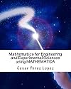 Mathematics for Engineering and Experimental Sciences using MATHEMATICA