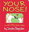 Your Nose! (Boynton on Board)