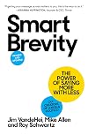 Smart Brevity: The Power of Saying More with Less