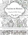 Psalms in Motion: Storybook Bible Verses - An Adult Colouring Book