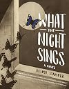 What the Night Sings