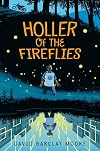 Holler of the Fireflies