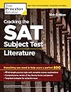Cracking the SAT Subject Test in Literature, 16th Edition: Everything You Need to Help Score a Perfect 800 (College Test Preparation)
