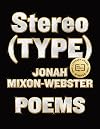 Stereo(TYPE): Poems