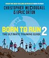 Born to Run 2: The Ultimate Training Guide