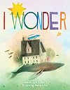 I Wonder