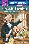 Alexander Hamilton: From Orphan to Founding Father
