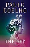 The Spy: A novel