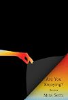 Are You Enjoying?: Stories
