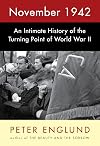 November 1942: An Intimate History of the Turning Point of World War II