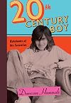Twentieth-Century Boy: Notebooks of the Seventies