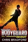 Bodyguard: Recruit (Book 1)