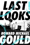 Last Looks: A Novel (A Charlie Waldo Novel)