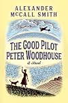 The Good Pilot Peter Woodhouse