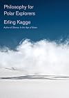 Philosophy for Polar Explorers