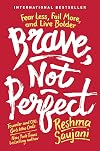 Brave, Not Perfect