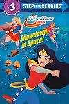Showdown in Space! (DC Super Hero Girls) (Step into Reading)