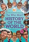 The Who Was? History of the World