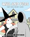 War and Peas: Funny Comics for Dirty Lovers