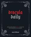 Dracula Daily: Reading Bram Stoker's Dracula in Real Time With Commentary by the Internet