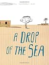 A Drop of the Sea