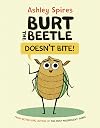 Burt the Beetle Doesn't Bite!