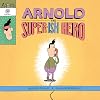 Arnold the Super-ish Hero
