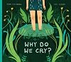 Why Do We Cry?