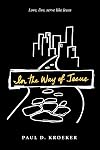 In the Way of Jesus