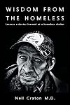 Wisdom from the Homeless: Lessons a Doctor Learned at a Homeless Shelter