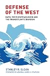 Defense of the West: NATO, the European Union and the transatlantic bargain