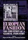 European fashion. The creation of a global industry