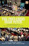 The post-crisis Irish voter: Voting behaviour in the Irish 2016 general election