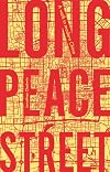 Long Peace Street: A walk in modern China
