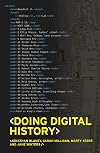 Doing digital history: A beginner’s guide to working with text as data (IHR Research Guides)